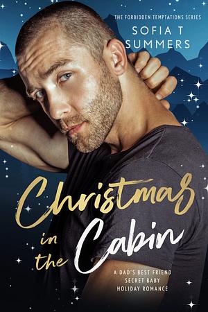 Christmas in the Cabin by Sofia T. Summers