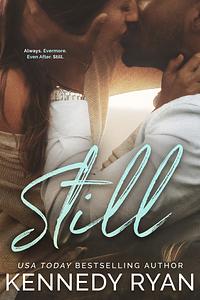 Still by Kennedy Ryan