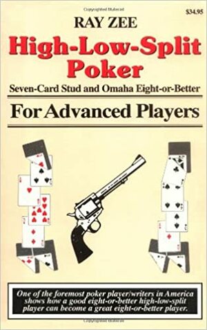 High-Low-Split Poker, Seven-Card Stud and Omaha Eight-Or-Better for Advanced Players by Mason Malmuth, Lynne Loomis