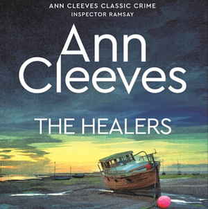 The Healers by Ann Cleeves