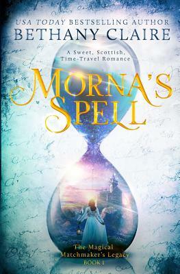 Morna's Spell by Bethany Claire