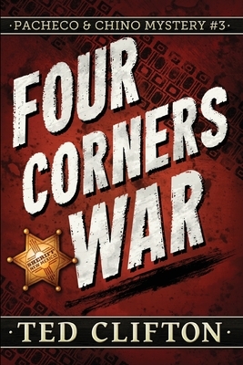 Four Corners War by Ted Clifton