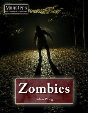 Zombies by Adam Woog