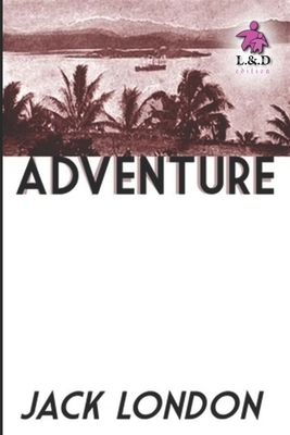 Adventure by Jack London