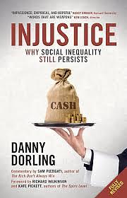 Injustice: Why Social Inequality Persists by Danny Dorling