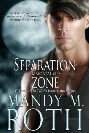 Separation Zone by Mandy M. Roth