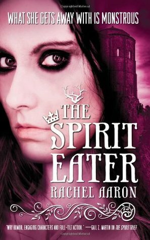 The Spirit Eater by Rachel Aaron