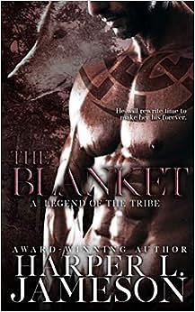 The Blanket by Harper L. Jameson