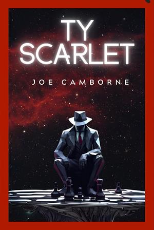 Ty Scarlet by Joe Camborne