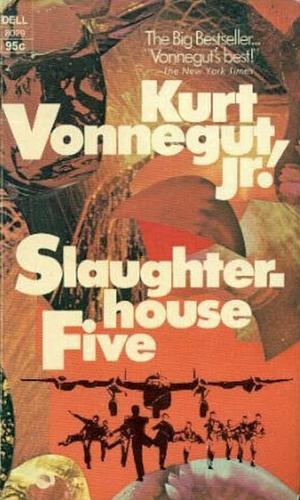 Slaughterhouse-Five by Kurt Vonnegut