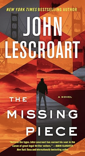 The Missing Piece: A Novel by John Lescroart