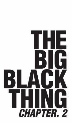 The Big Black Thing Chapter 2 by Michael Mohammed Ahmad, Ellen van Neerven, Winnie Dunn