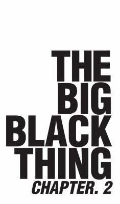 The Big Black Thing Chapter 2 by Michael Mohammed Ahmad, Winnie Dunn, Ellen van Neerven