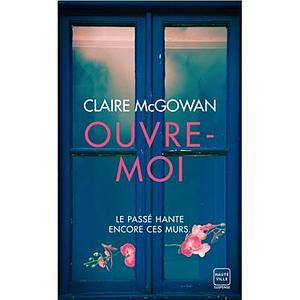 Ouvre-moi by Claire McGowan