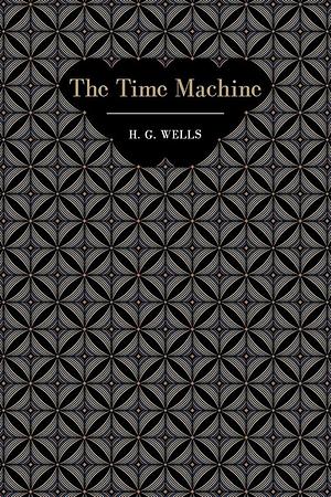 The Time Machine by H.G. Wells