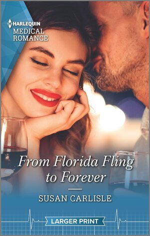 From Florida Fling to Forever by Susan Carlisle