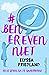 #benerevenniet by Elyssa Friedland