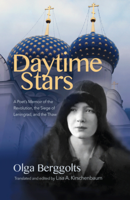 Daytime Stars by Olga Berggolts