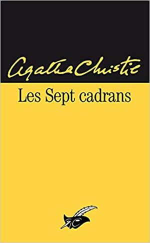 Les Sept Cadrans by Agatha Christie