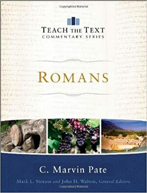 Romans by C. Marvin Pate