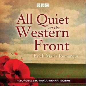 All Quiet on the Western Front by Erich Maria Remarque