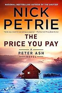 The Price You Pay by Nick Petrie, Nick Petrie