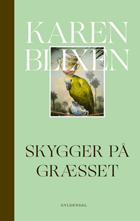 Skygger på græsset by Isak Dinesen