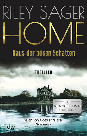 HOME – Haus der bösen Schatten by Riley Sager