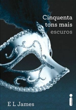 Cinquenta tons mais escuros by E.L. James