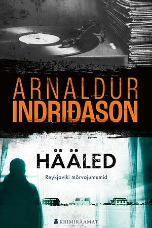 Hääled by Arnaldur Indriðason