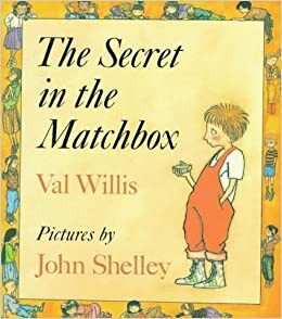 The Secret in the Matchbox by Val Willis