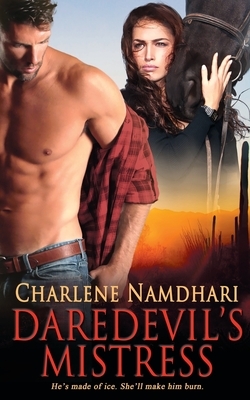 Daredevil's Mistress by Charlene Namdhari