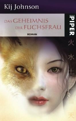 Das Geheimnis der Fuchsfrau by Kij Johnson