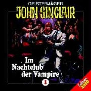 Geisterjäger John Sinclair, Im Nachtclub der Vampire by Jason Dark