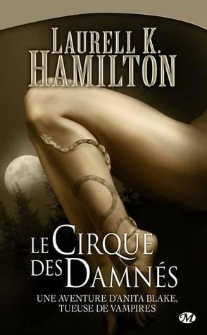 Le cirque des damnés by Laurell K. Hamilton