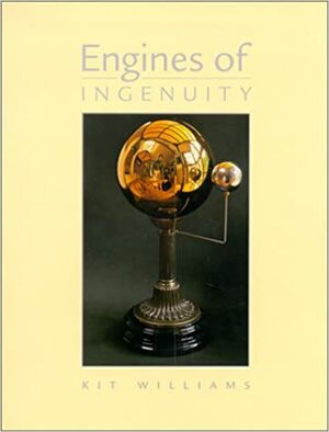 Engines of Ingenuity by Kit Williams