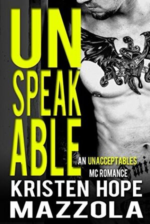 Unspeakable by Kristen Hope Mazzola