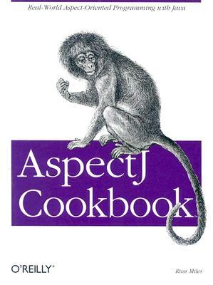 Aspectj Cookbook by Russ Miles