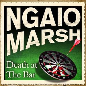 Death at the Bar by Ngaio Marsh