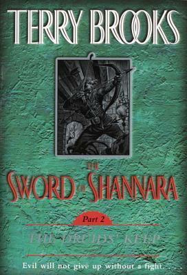 The Sword of Shannara: The Druids' Keep: The Druids' Keep by Terry Brooks