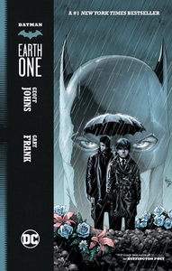 Batman: Earth One Vol. 1 by Geoff Johns