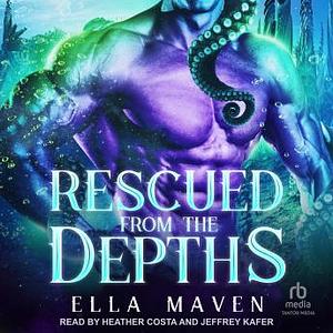 Rescued From the Depths by Ella Maven