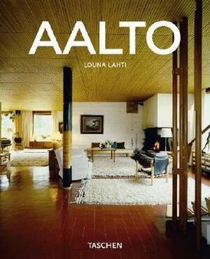 Alvar Aalto, 1898-1976: Paradise for the Man in the Street by Louna Lahti, Peter Gossel