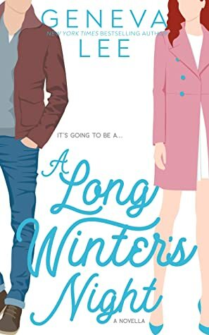 A Long Winter's Night: A Four Seasons Novella by Geneva Lee