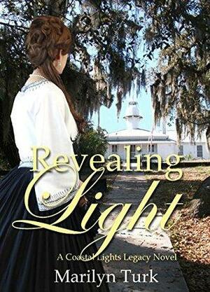 Revealing Light by Marilyn Turk