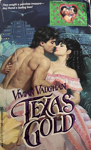 Texas Gold by Vivian Vaughan