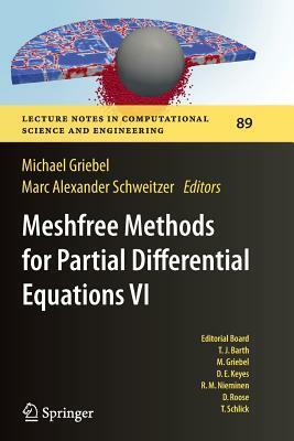 Meshfree Methods for Partial Differential Equations VI by 