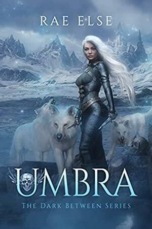 Umbra by Rae Else