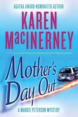 Mother's Day Out by Karen MacInerney