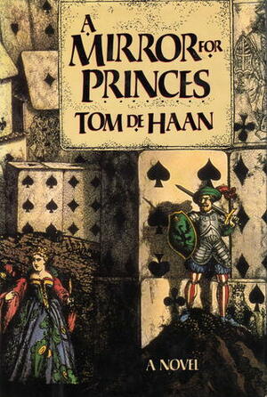 A Mirror for Princes by Tom De Haan